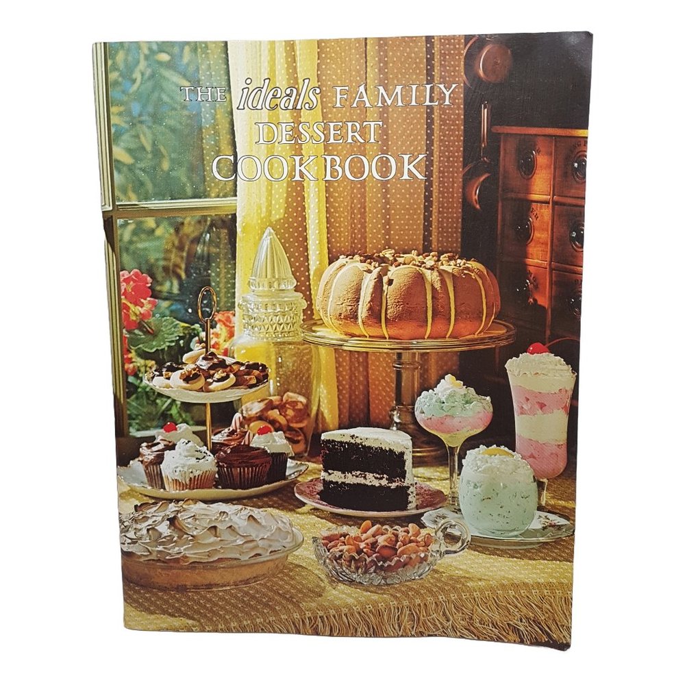 Vintage 1970s IDEALS Cookbook Family Dessert Cookbook Retro Collectible Cookbook